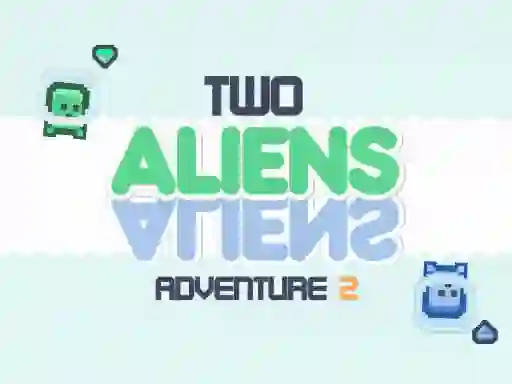 Trò chơi Two Aliens Adventure 2 trực tuyến
