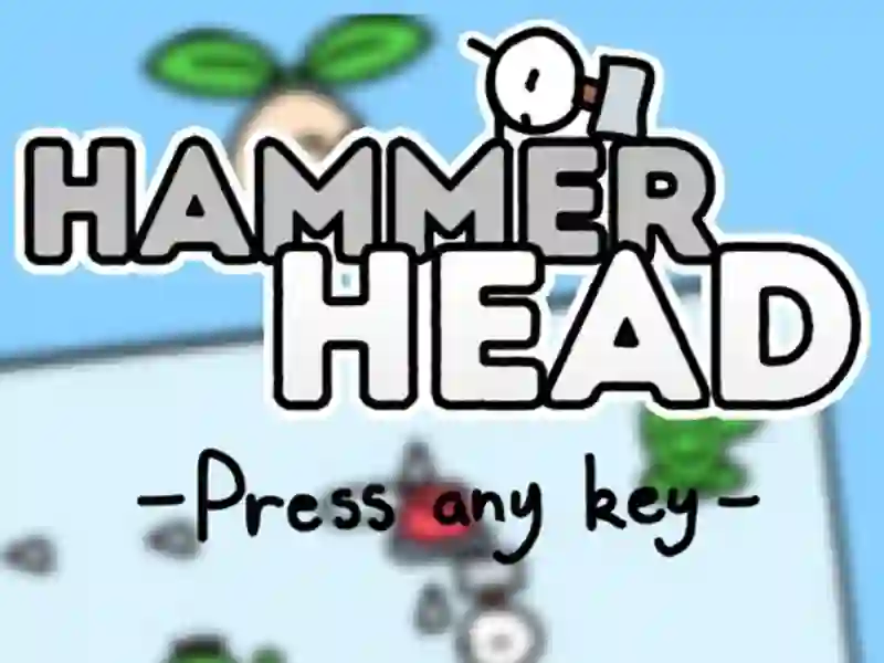 Trò chơi Hammer Head trực tuyến