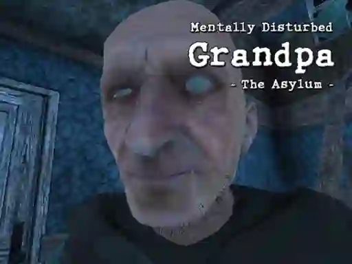 Trò chơi Mentally Disturbed Grandpa The Asylum trực tuyến