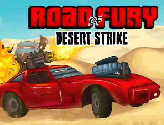 Trò chơi Road Of Fury Desert Strike trực tuyến