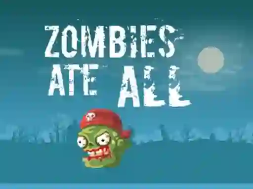 Trò chơi Zombies Ate All trực tuyến