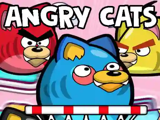 Trò chơi Angry Cats trực tuyến