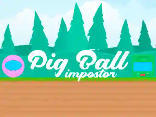 Trò chơi Pig Ball Impostor trực tuyến