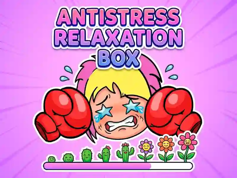 Trò chơi Antistress Relaxation Box trực tuyến