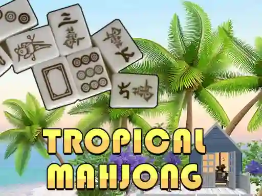 Trò chơi Tropical Mahjong trực tuyến