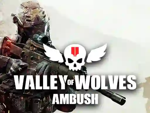 Trò chơi Valley of Wolves Ambush trực tuyến