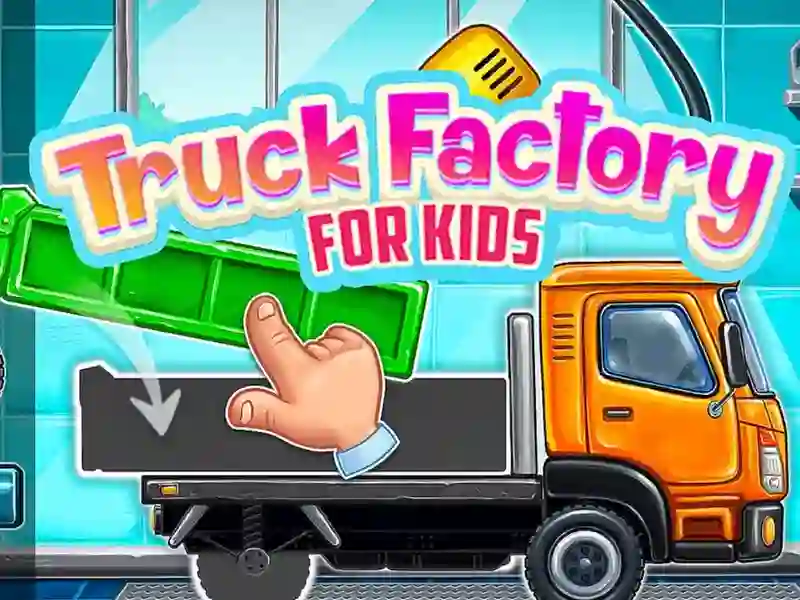 Trò chơi Truck Factory For Kids trực tuyến
