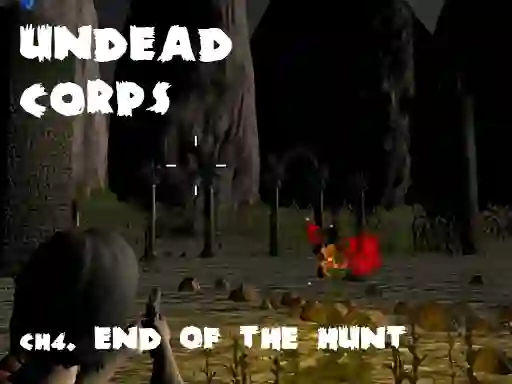 Trò chơi Undead Corps CH4. End of the Hunt trực tuyến
