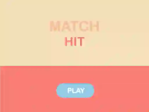 Trò chơi Match Hit trực tuyến