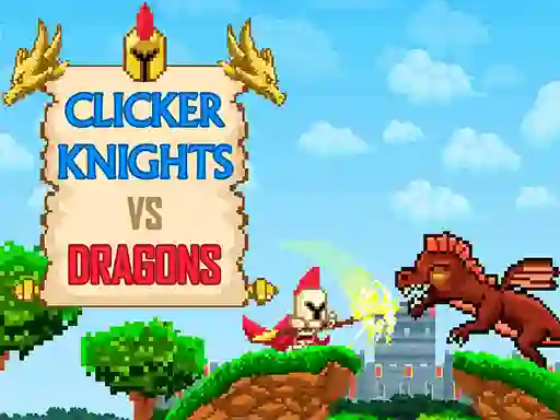 Trò chơi Clicker Knights Vs dragons trực tuyến
