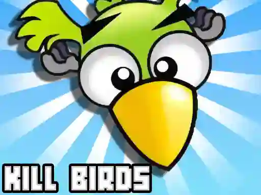Trò chơi Kill Birds trực tuyến
