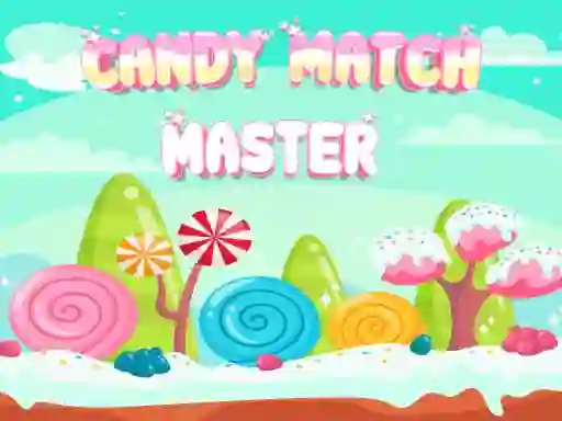 Trò chơi Candy Match Master trực tuyến