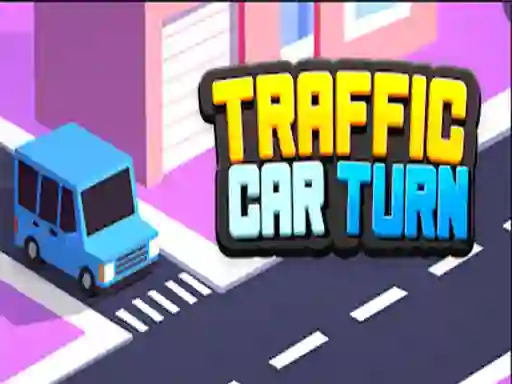 Trò chơi Traffic Car Turn trực tuyến