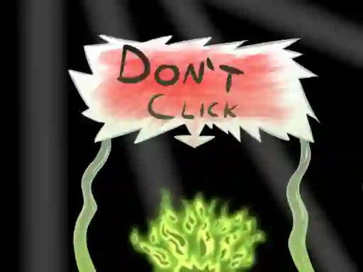 Trò chơi Don`t click trực tuyến