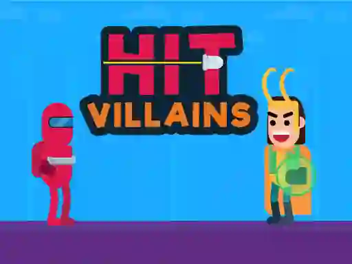 Trò chơi Hit Villains trực tuyến