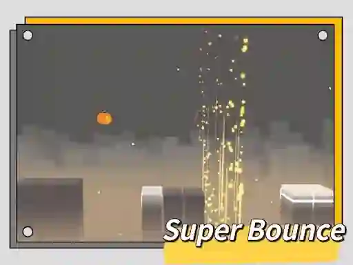 Trò chơi Super Bounce trực tuyến