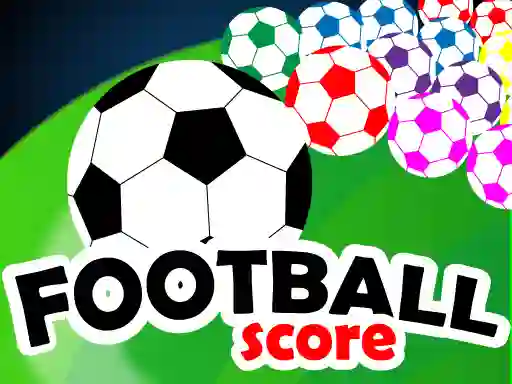 Trò chơi Football Score trực tuyến