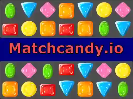 Trò chơi Matchcandy.io trực tuyến