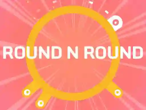 Trò chơi ROUND and ROUND trực tuyến