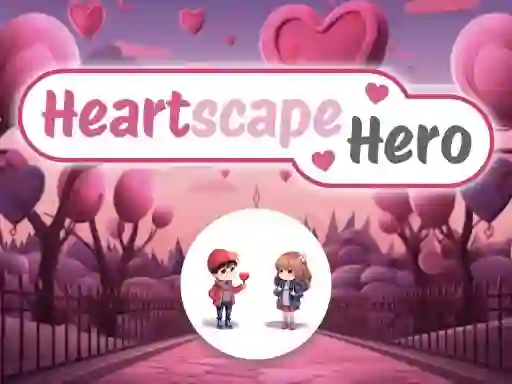 Trò chơi Heartscape Hero trực tuyến