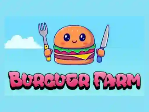 Trò chơi Burguer Farm trực tuyến
