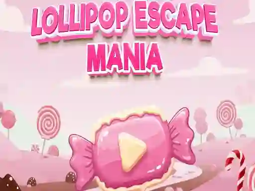 Trò chơi Lollipop Escape Mania trực tuyến