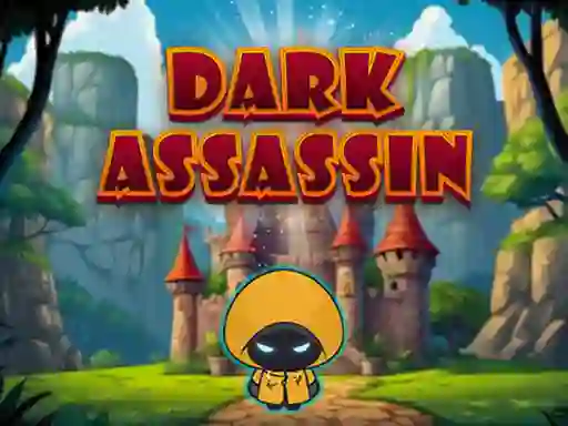 Trò chơi Dark Assassin trực tuyến