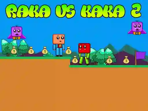 Trò chơi Raka vs Kaka 2 trực tuyến