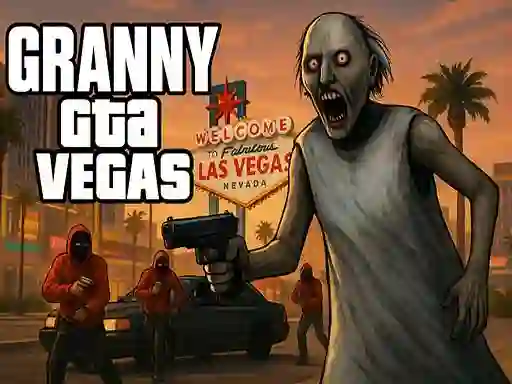 Trò chơi Granny GTA Vegas trực tuyến