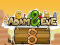 Trò chơi Adam và Eva 8 trực tuyến