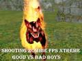 Trò chơi Bắn Zombie fps Xtreme Tốt so với Những Chàng Trai Xấu trực tuyến