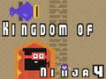 Trò chơi Vương quốc Ninja 4  trực tuyến
