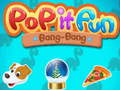 Trò chơi Pop It Fun Bang-Bang trực tuyến