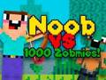 Trò chơi Noob chống lại 1000 xác sống trực tuyến