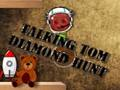 Trò chơi Talking Tom Diamond Hunt trực tuyến