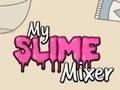 Trò chơi Máy trộn slime của tôi trực tuyến