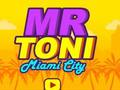 Trò chơi Ông Toni Thành phố Miami trực tuyến