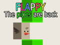 Trò chơi Flappy The Pipes đã trở lại  trực tuyến