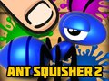 Trò chơi Kiến Squisher 2 trực tuyến