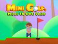 Trò chơi Mini Golf: Câu lạc bộ Lỗ một trực tuyến