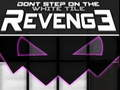 Trò chơi Đừng bước lên White Tile Revenge  trực tuyến