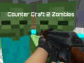 Trò chơi Counter Craft 2 thây ma trực tuyến