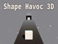 Trò chơi Hình dạng Havoc 3D  trực tuyến