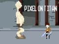 Trò chơi Pixel trên Titan  trực tuyến
