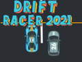 Trò chơi Drift Racer 2021 trực tuyến