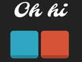 Trò chơi Ồ, chào  trực tuyến
