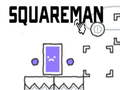 Trò chơi Squareman trực tuyến