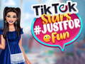 Trò chơi Tiktok Stars #JustForfun trực tuyến