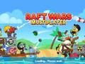 Trò chơi Raft Wars Nhiều người chơi  trực tuyến