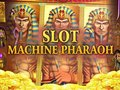 Trò chơi Máy đánh bạc Pharaoh  trực tuyến